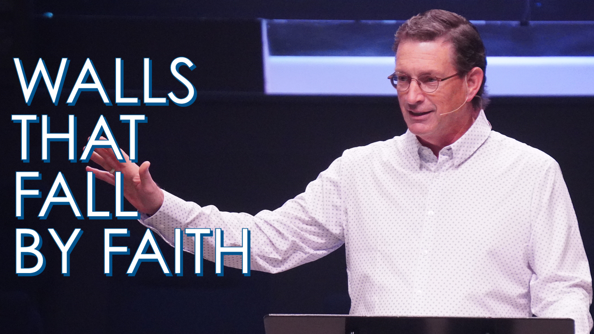 Walls That Fall By Faith (Audio)